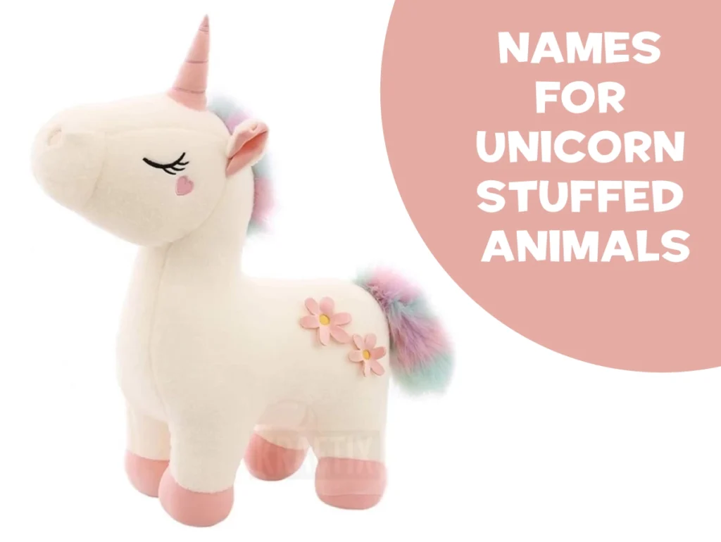 Names for Unicorn Stuffed Animals