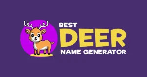 Best-Deer-Names-Generator